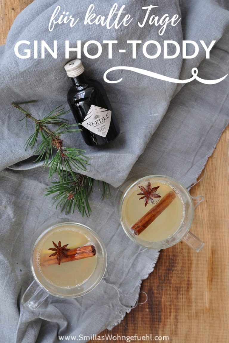 Gin Hot Toddy mit Needle Gin in die kalte Jahreszeit + Verlosung