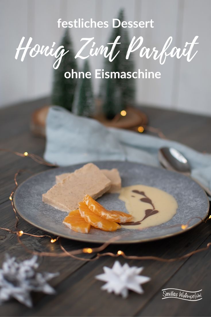 Honig Zimt Parfait